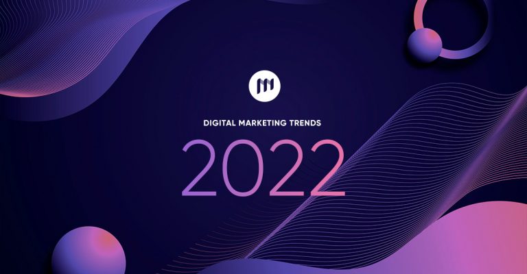 Digital marketing trends 2022